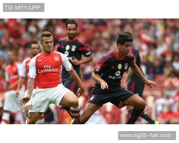 西甲精彩对决本菲卡与阿森纳战成平局全场焦点瞬间回顾 西甲精彩对决本菲卡与阿森纳战成平局全场焦点瞬间回顾